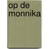 Op de monnika