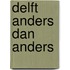 Delft Anders dan Anders