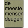 De meeste mensen deugen door Rutger Bregman