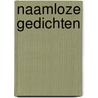 Naamloze gedichten door Guido Lauwaert