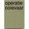 Operatie Ooievaar door Ad En Dick van Oort