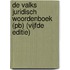 De Valks Juridisch Woordenboek (pb) (vijfde editie)