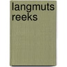 Langmuts reeks by Josina Intrabartolo