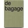 De bagage door Monika Helfer