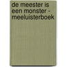 De meester is een monster - Meeluisterboek by Heike Wiechmann