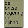 De Britse Regering en Djihad by Mirza Ghulam Ahmad