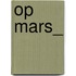 Op mars_