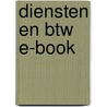 Diensten en btw E-book door Onbekend