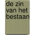 De zin van het bestaan