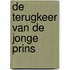 De terugkeer van de jonge prins