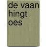 De vaan hingt oes door Tjeu Wetzeler