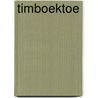 Timboektoe by Carry Slee