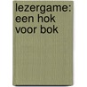 Lezergame: Een hok voor bok door Martine Ceyssens