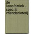 De kaasfabriek - special Vriendenloterij