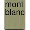 Mont Blanc by Suzanne Vermeer