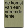 De komst van een vreemde lente by Franco Faggiani