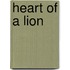 Heart of a lion