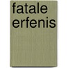 Fatale erfenis door Rachel Rhys