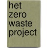 Het Zero Waste Project door Nicky Kroon