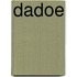 Dadoe