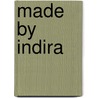 Made by Indira by Martine Letterie
