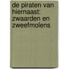 De piraten van hiernaast: Zwaarden en zweefmolens door Reggie Naus