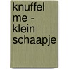 Knuffel me - Klein schaapje door Helmi Verbakel