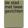 De stad met twee gezichten door Salomon Corlyn