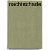 Nachtschade by Karin Slaughter