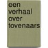 Een verhaal over tovenaars