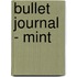 Bullet Journal - mint