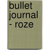 Bullet Journal - roze by I.M. van Zuthem