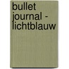 Bullet Journal - lichtblauw by I.M. van Zuthem