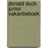 Donald Duck Junior Vakantieboek door Onbekend