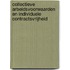 Collectieve arbeidsvoorwaarden en individuele contractsvrijheid