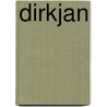 Dirkjan door Mark Retera