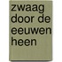 Zwaag door de eeuwen heen