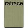 Ratrace door Bert Kruismans