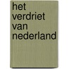 Het verdriet van Nederland door Rob Bakker