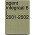 Agent Integraal 6 | 2001-2002