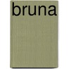 Bruna door Hannelore Bedert