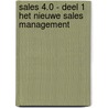 Sales 4.0 - Deel 1 Het Nieuwe Sales Management by Petra Andries