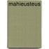 Mahieusteus