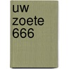Uw Zoete 666 door Xander De Rycke