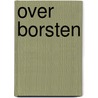 Over borsten door Leen Steyaert