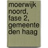 Moerwijk Noord, fase 2, Gemeente Den Haag