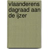 Vlaanderens dagraad aan de ijzer by Eric Wils