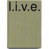 L.I.V.E. by Jan van Setten