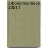 Arbonormenboek 2021.1 door P.J. Diehl