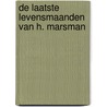 De laatste levensmaanden van H. Marsman by Niels Bokhove